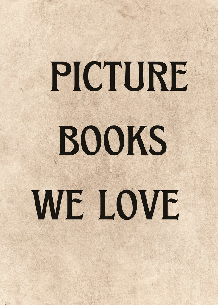 Picture Books We Love