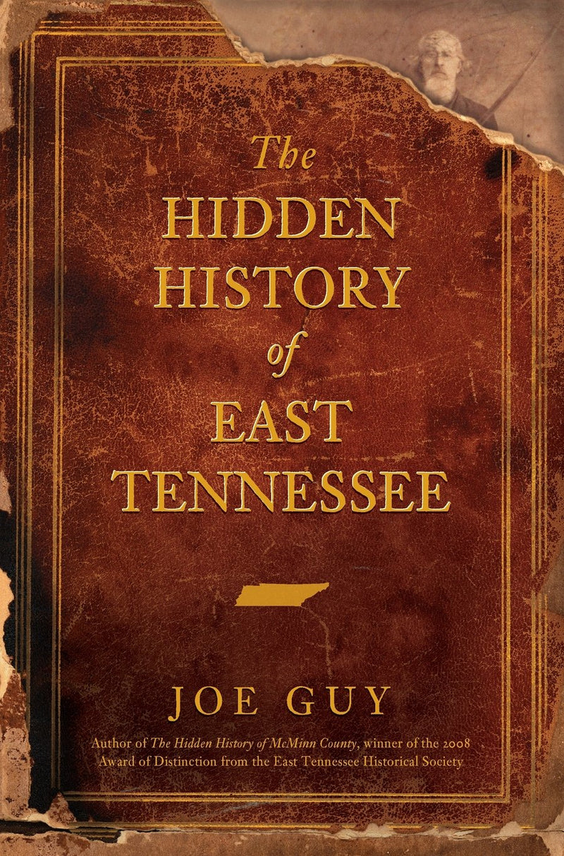 The Hidden History of East Tennessee