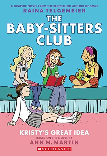 Kristy's Great Idea: A Graphic Novel (the Baby-Sitters Club)