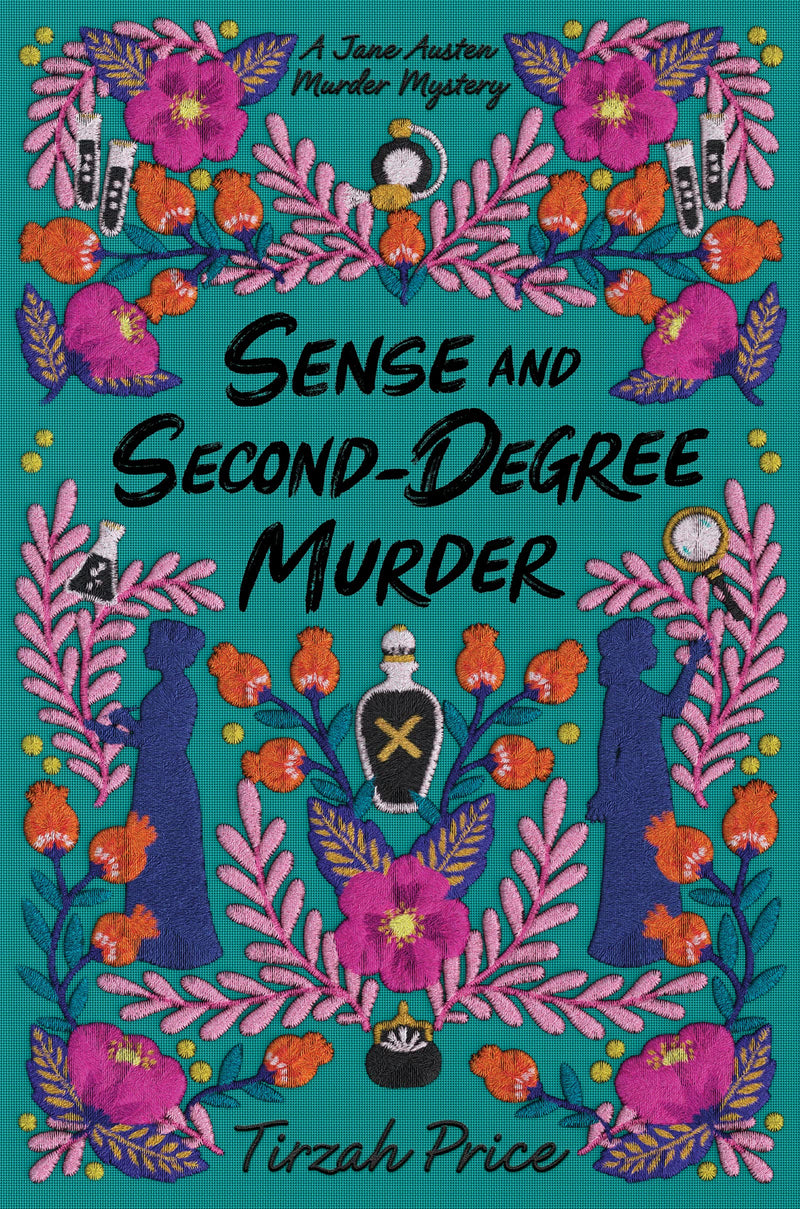 Sense and Second-Degree Murder (Jane Austen Murder Mysteries #2)