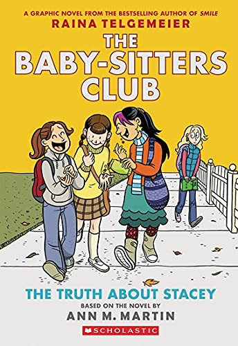The Truth about Stacey: A Graphic Novel (the Baby-Sitters Club)