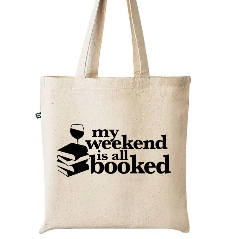 Book Lover Tote Bag, My Weekend Is All Booked, Custom Bag
